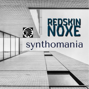 Synthomania dari Red Skin Noxe