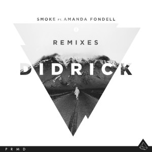 Didrick的專輯Smoke (Remixes)
