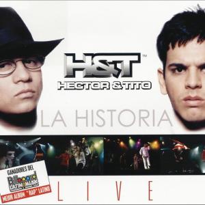 Hector & Tito的專輯La Historia Live