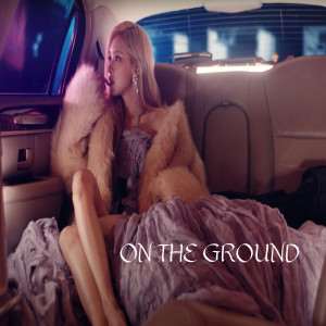 On the Ground dari Rose