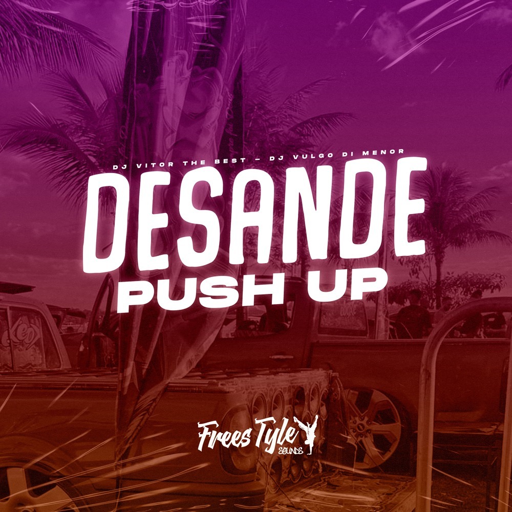 Desande Push Up (Eletrofunk|Explicit)