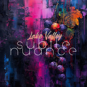 Album Subtle Nuance oleh Lake Valley