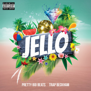 Trap Beckham的專輯Jello