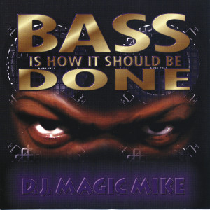 收聽Dj Magic Mike的Do You Like the Bass II歌詞歌曲
