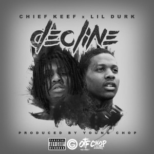 ดาวน์โหลดและฟังเพลง Decline (Explicit) พร้อมเนื้อเพลงจาก Lil Durk