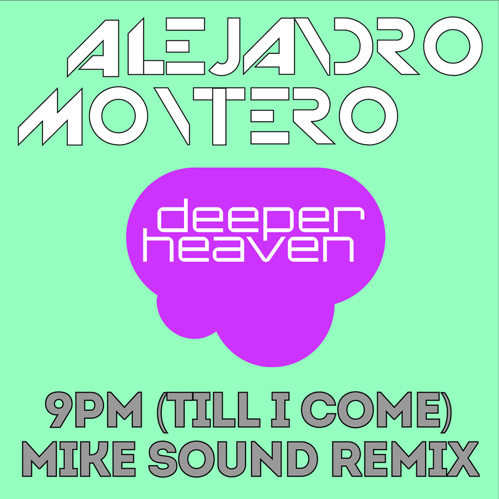 9PM (Till I Come) (Mike Sound Remix)