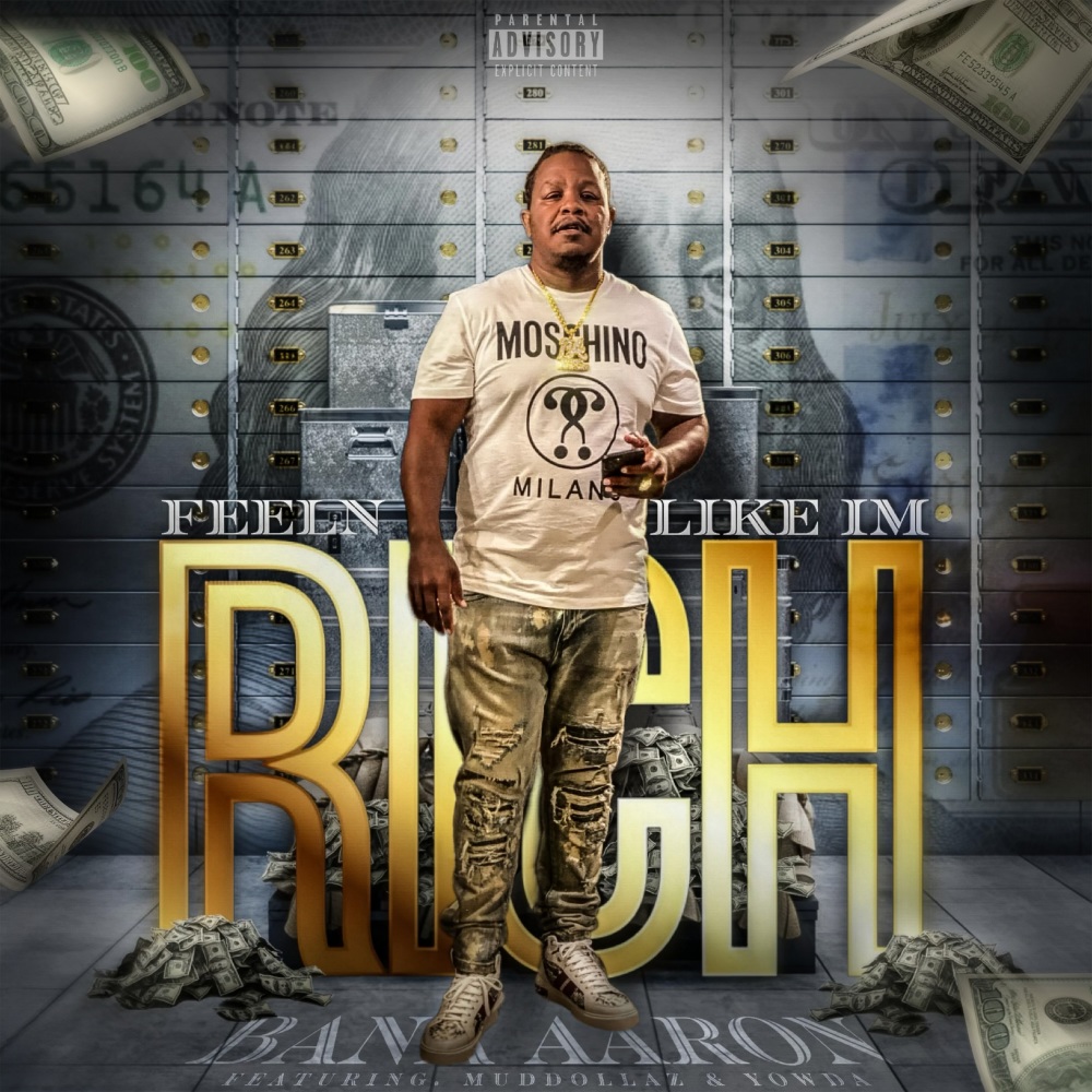 Feelin like I'm rich (Explicit)