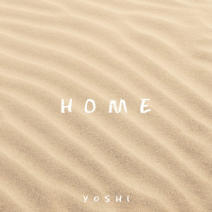 Album HOME (demo) oleh Yoshi