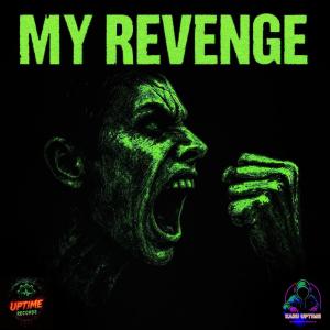 Karu Uptime的專輯My revenge