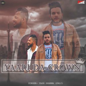 Album Yaari da Crown from Yash Sharma Pali