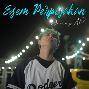 Listen to Esem Perpisahan song with lyrics from James AP