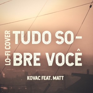 อัลบัม Tudo Sobre Você (Remix) ศิลปิน Daniel Kovac