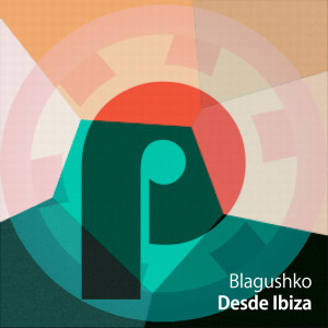 Blagushko的專輯Desde Ibiza