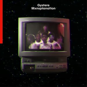 Album Mxnsplanation from Gystere