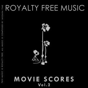 Jassana Time的專輯Royalty Free Music (Movie Edition) [Vol. 2]