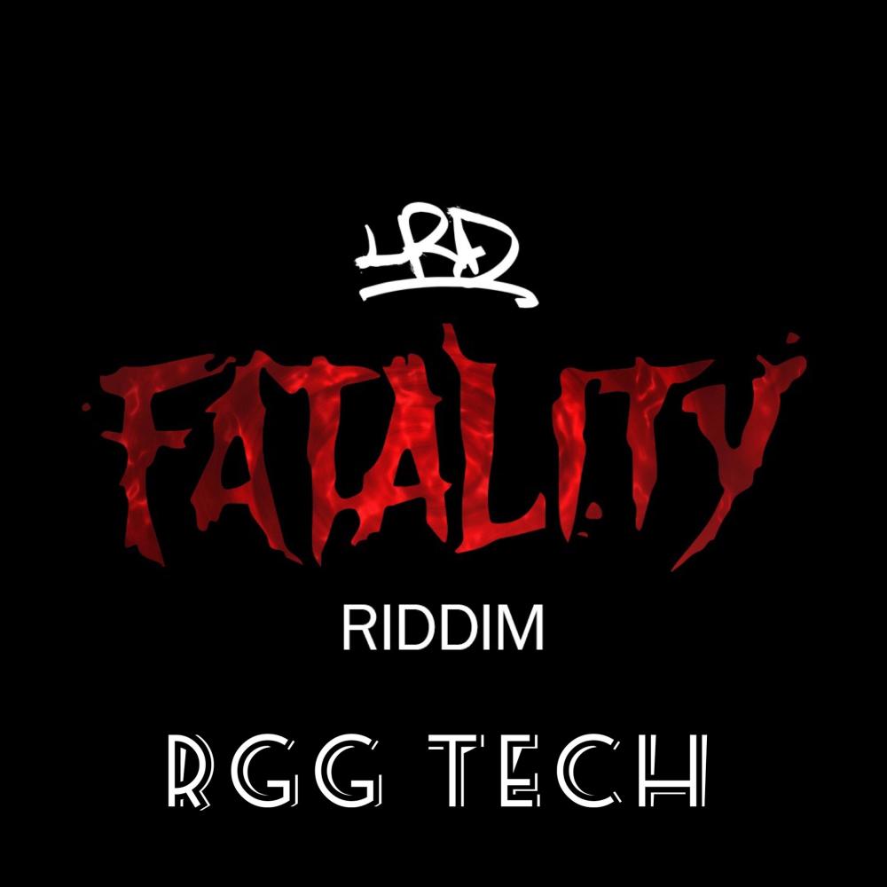 Fatality Riddim XIII (feat. RGG Tech) (Explicit)