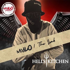 Mylo的專輯Hell's Kitchen (From "The Leak") (Explicit)