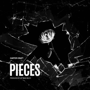 Album Pieces (Explicit) from Carter Craft