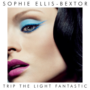 收聽Sophie Ellis-Bextor的If You Go歌詞歌曲