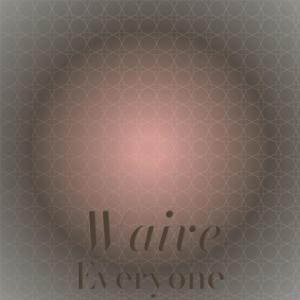 Album Waive Everyone oleh Various