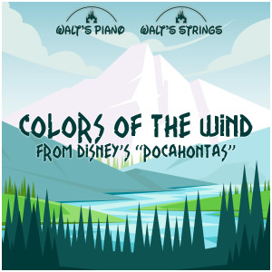 Colors of the Wind (From Disney's "Pocahontas")