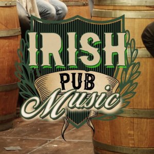 Album Irish Pub Music from Great Irish Pub Songs