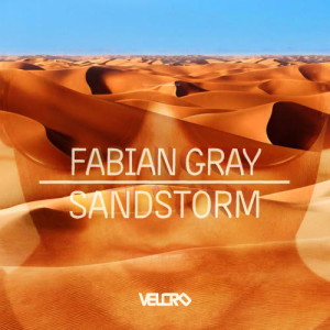 收聽Fabian Gray的Sandstorm (Original Mix)歌詞歌曲