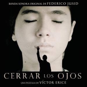 Federico Jusid的專輯Cerrar los ojos (Banda Sonora Original)