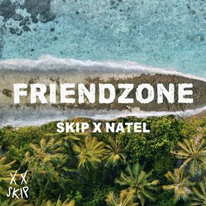 收听Skip的Friendzone歌词歌曲