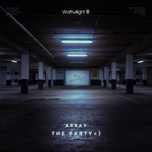 The Party=) dari Array