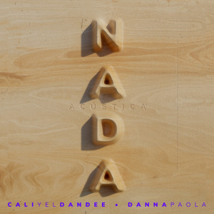 收聽Cali Y El Dandee的Nada (Acústica)歌詞歌曲