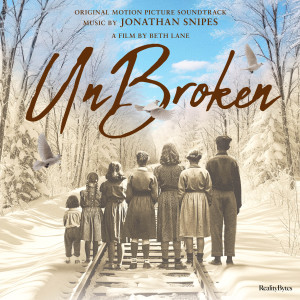 Jonathan Snipes的專輯UnBroken (Original Motion Picture Soundtrack)
