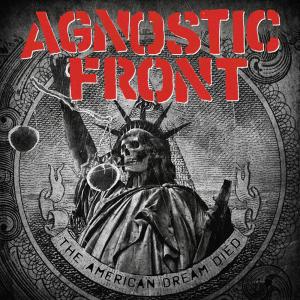 Agnostic Front的專輯The American Dream Died