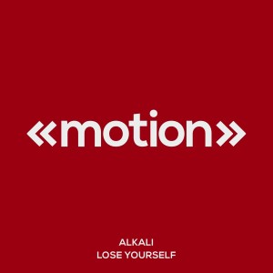 收聽Alkali的Lose Yourself歌詞歌曲