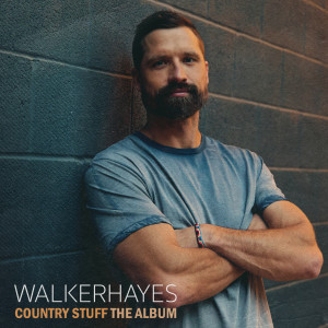 Walker Hayes的專輯Country Stuff The Album