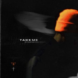 Album TAKE ME (Explicit) oleh Ryan Nevis