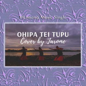 Ohipa Tei Tupu dari Jarome