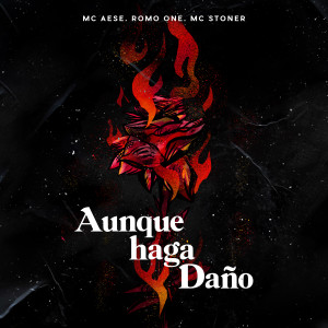 收听MC Aese的Aunque Haga Daño歌词歌曲