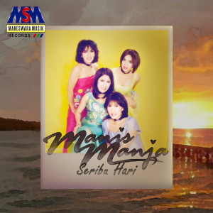 Dengarkan lagu Seribu Hari nyanyian Manis Manja Group dengan lirik