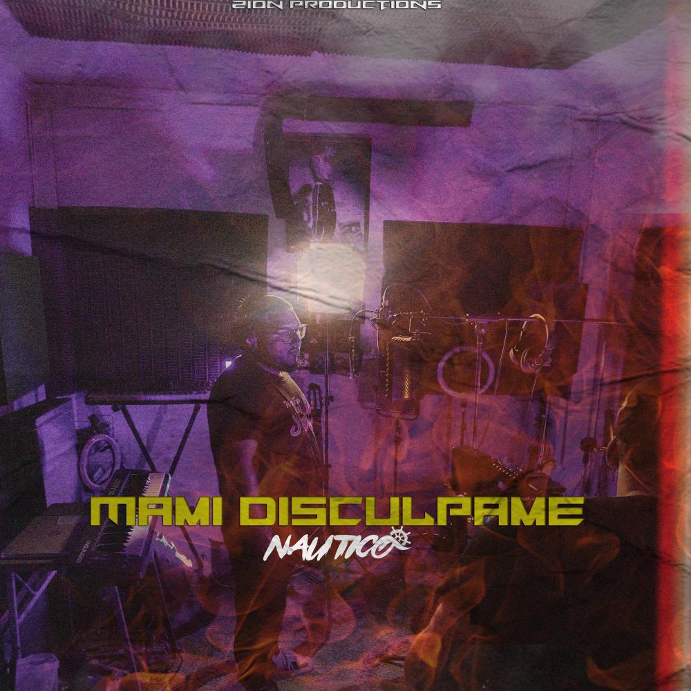 Mami Disculpame (Explicit)