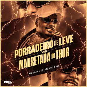 Dengarkan lagu PORRADEIRO DE LEVE VS MARRETADA DO THOR (Phonk|Explicit) nyanyian mc pl alves dengan lirik