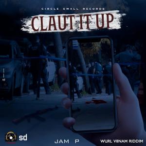 Album Claut It Up (Explicit) from Jam P