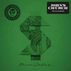 อัลบัม John's Church (feat. Nils Ohrmann) [Extended Remixes] ศิลปิน Oliver Dollar