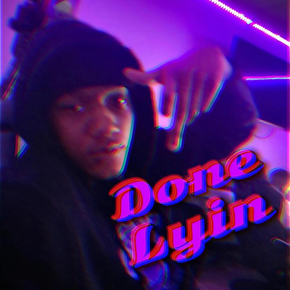 Done Lyin (Explicit)