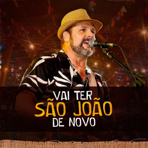 Listen to Vai ter São João de novo! (Live) song with lyrics from Leo Estakazero