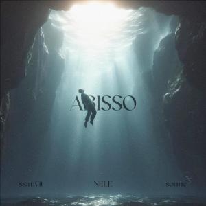 收聽NELE的Abisso (feat. ssimvit & sonne) (Explicit)歌詞歌曲