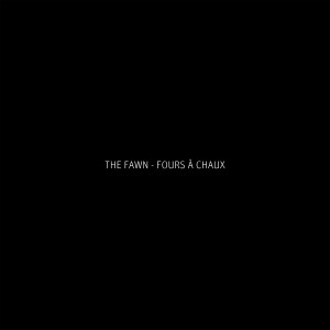 ดาวน์โหลดและฟังเพลง Four À Chaux, Pt.3 (Live) พร้อมเนื้อเพลงจาก The Fawn