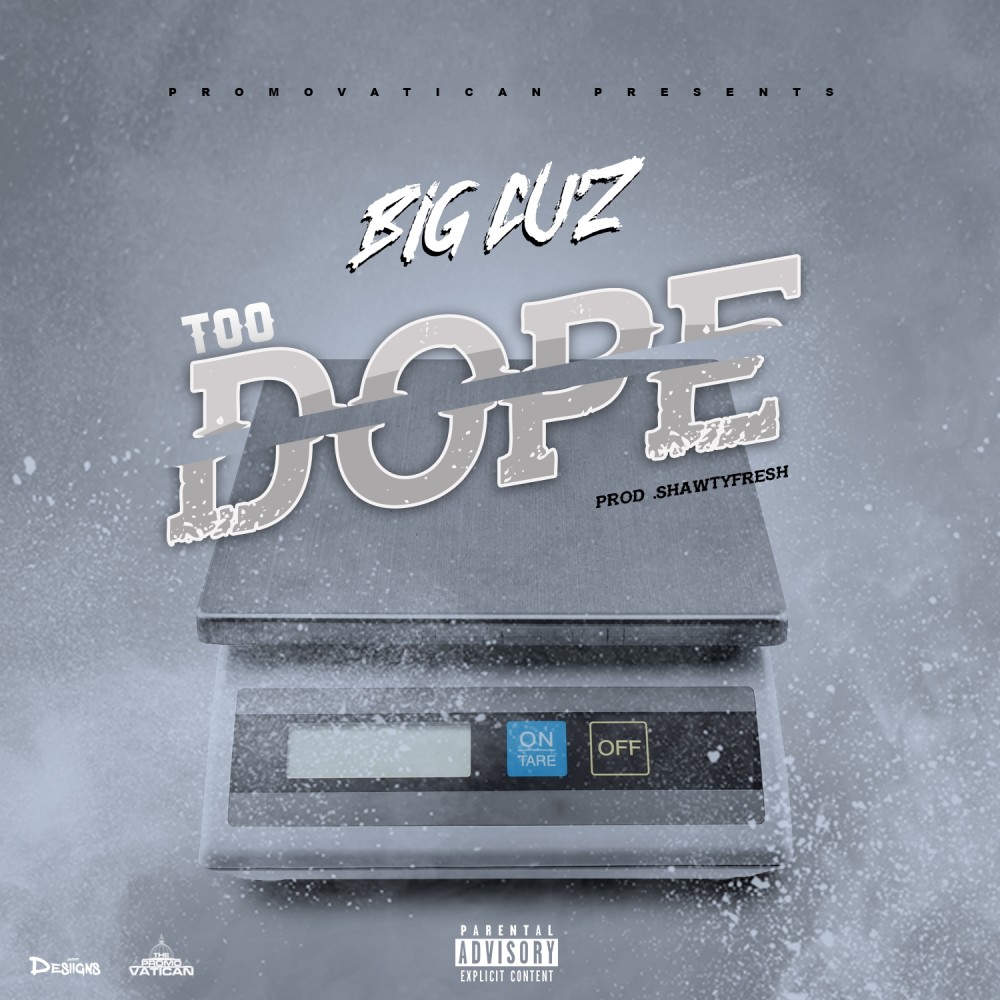 Too Dope (Explicit)