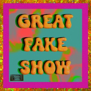 Listen to Great fake show song with lyrics from Nucco Luna