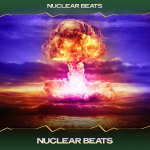 Album Nuclear Beats from Nuclear Beats